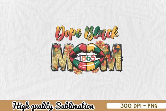 Black Mom Juneteenth Proud PNG Graphics & Crafts