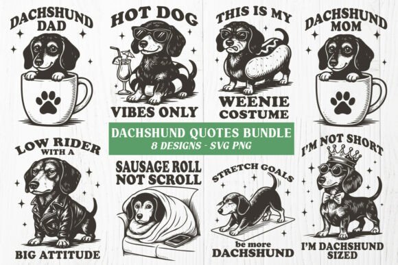 Dachshund SVG Bundle 8 Funny Weenie Dogs