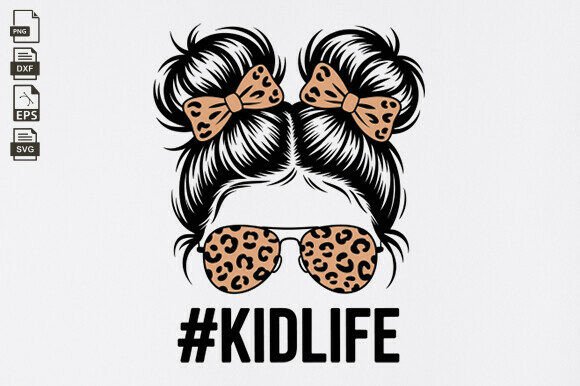 Kid Life Mom Graphics for Crafts & SVG Projects