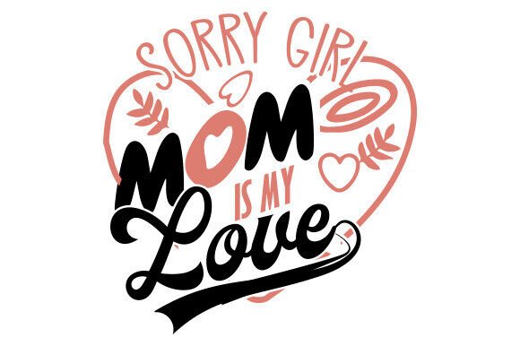 MOM is My Valentine: Graphics for Crafts