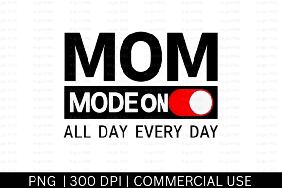 Mom Mode PNG: Crafts & Graphics for Branding