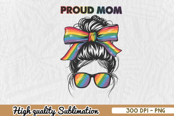 Proud Lgbt Mom Messy Bun PNG for Crafts & Graphics