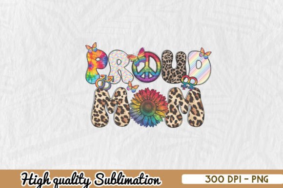 Proud Mom LGBT Rainbow PNG for Graphics and Crafts