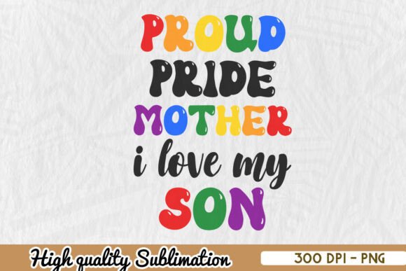 Proud Pride Mother Mom LGBT PNG Graphics