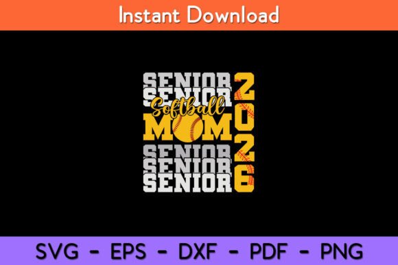 Senior Mom 2026 Softball Graphics for Crafts