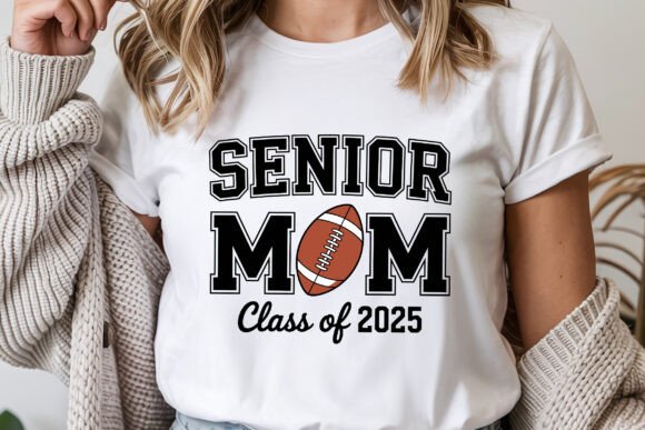 Senior Mom Class of 2025, Mother's Day Graphics